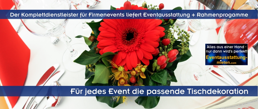 Eventausstattung, Dekoration, Zeltverleih + Catering Landshut